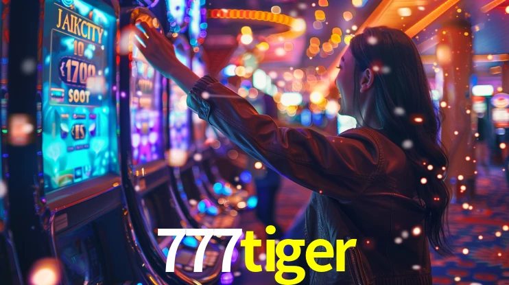 Explore as vantagens do 777tiger: serviço profissional e confiabilidade